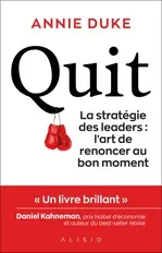 [E-COM27] Quit : la stratégie des leaders ; l'art de renoncer au bon moment !